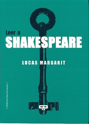 Leer A Shakespeare, De Margarit Lucas. Editorial Editorial Quadrata, Tapa Blanda En Español, 2013