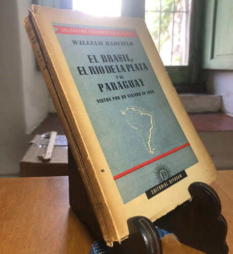 El Brasil, El Río De La Plata Y El Paraguay. Hadfield 1943 M