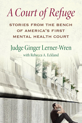 Libro: A Court Of Refuge: Stories From The Bench Of First