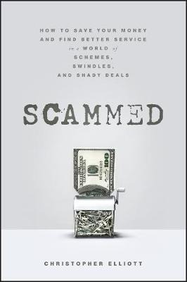 Libro Scammed : How To Save Your Money And Find Better Se...
