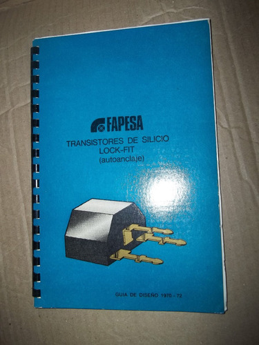 Fapesa  Transistores De Silico Lock Fit  Marzo 1971  Guia De