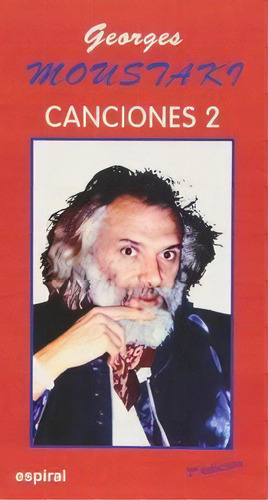 Canciones Ii De Georges Moustaki, De Moustaki, Georges., Vol. 1. Editorial Editorial Fundamentos, Tapa Blanda, 2ª Edición En Español