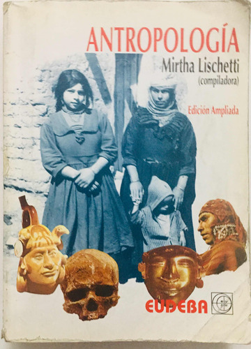 Antropología Mirtha Lischetti