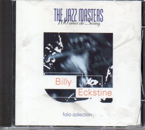 Billy Eckstine - Cd The Jazz Masters Made In Ireland