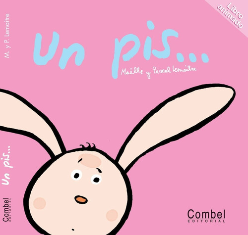 Un Pis - Libro Animado, Moelle Lemaitre, Combel