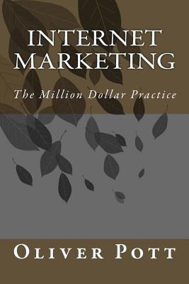Libro Internet Marketing: The Million Dollar Practice - P...