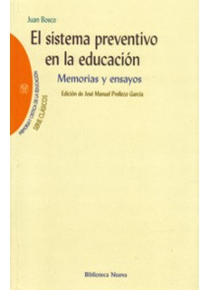 El Sistema Preventivo En La Educación Memorias Y Ensayos