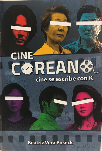 Cine Coreano - Cine Se Escribe Con K, Poseck, Kultrum