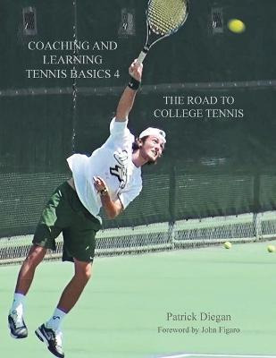 Libro Coaching And Learning Tennis Basics 4 : The Road To...