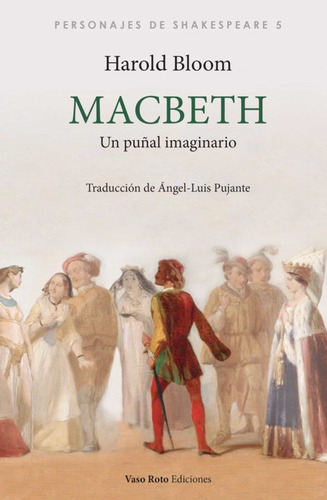 Macbeth. Un Punal Imaginario