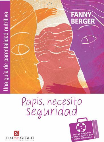 Libro Papis, Necesito Seguridad De Fanny Berger En Librería