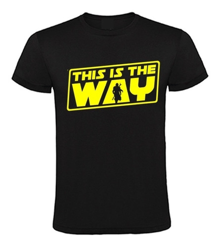 Polera This Is The Way Letras The Mandalorian Star Wars