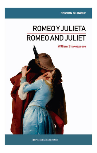 Romeo And Juliet / Romeo Y Julieta  ( Bilingüe )