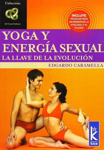 Yoga Y Energía Sexual Edgardo Caramella Libro Nuevo