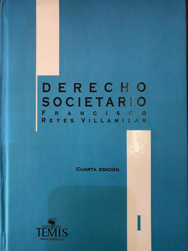 Derecho Societario. Nueva Edición