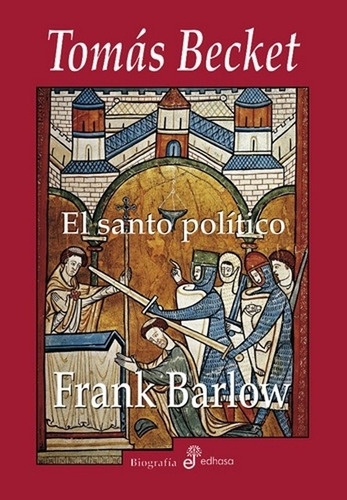 Tomas Becket El Santo Politico - Barlow, Frank