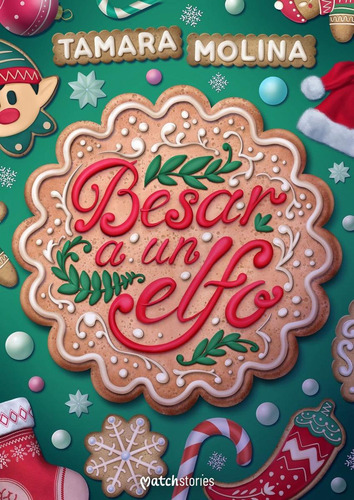 Besar A Un Elfo, De Molina, Tamara., Vol. 1. Editorial Esencia, Tapa Blanda En Spa, 2024