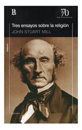 Tres Ensayos Sobre La Religión - John Stuart Mill