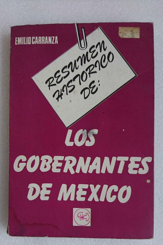 Los Gobernantes De México, Emilio Carranza