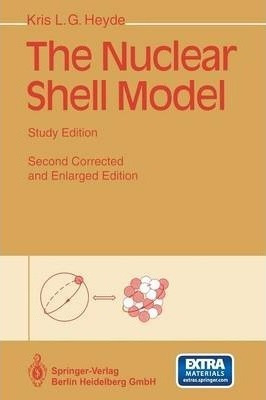 Libro The Nuclear Shell Model : Study Edition - Kris Heyde