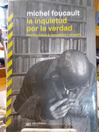 La Inquietud Por La Verdad / Michel Foucault / Enviamos