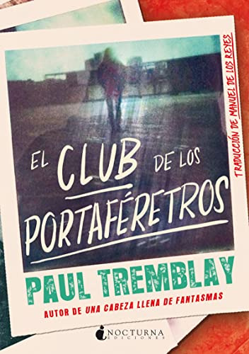 El Club De Los Portaferetros - Tremblay Paul