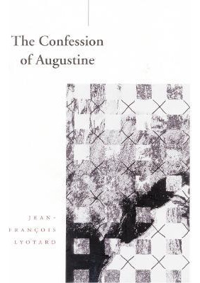 Libro The Confession Of Augustine - Jean-francois Lyotard