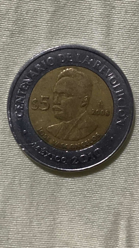 Moneda De 5 Pesos Centenario De La Revolución 2008 / 2010