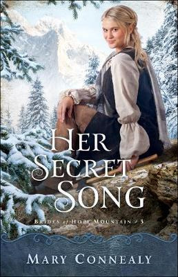 Libro Her Secret Song - Mary Connealy