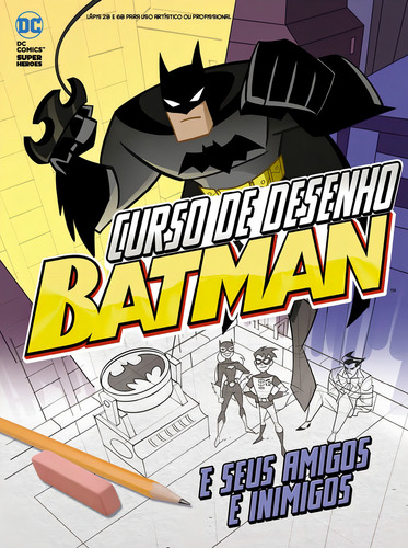 Batman - Curso de desenho, de On Line Editora. Editorial IBC - Instituto Brasileiro de Cultura Ltda, capa mole em português, 2018