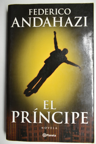 El Príncipe Federico Andahazi                            C65