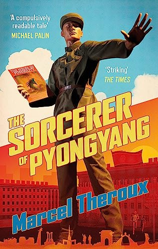 Libro The Sorcerer Of Pyongyang De Theroux Marcel  Little, B