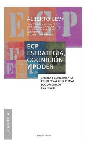 Ecp Estrategia, Cognicion Y Poder - Alberto Levy Ganit & Ad