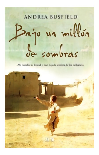 Promo Novela - Bajo Millon Sombras - Busfield - Zeta - Libr, De Andrea Busfield., Vol. 1. Editorial Zeta, Tapa Blanda En Español