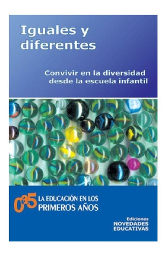 Iguales Y Diferentes - Noveduc