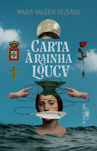 Carta à rainha louca, de Rezende, Maria Valéria. Editora Schwarcz SA, capa mole em português, 2019