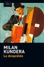 La Despedida - Milan Kundera