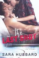 Libro The Last Shot - Sara Hubbard
