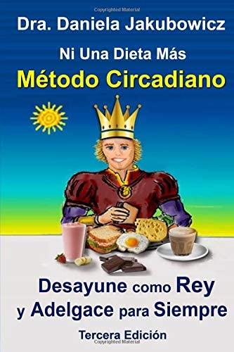 Libro: Ni Una Dieta Mas, Metodo Circadiano: Para Adelgazar Y