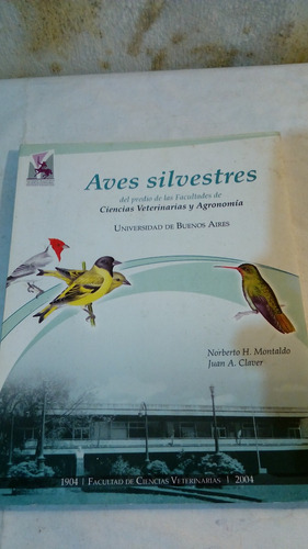 Aves Silvestres De Montaldo -  Veterinaria Y Agronomía