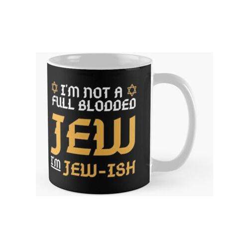 Taza Solo Soy Judío Calidad Premium