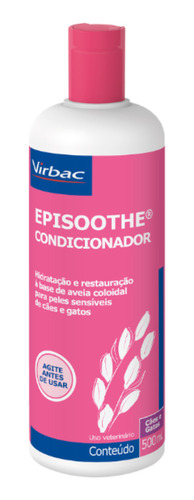 Episoothe Condicionador Virbac 500ml Cães Gatos