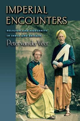 Libro Imperial Encounters : Religion And Modernity In Ind...