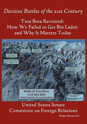 Libro Tora Bora Revisited : How We Failed To Get Bin Lade...