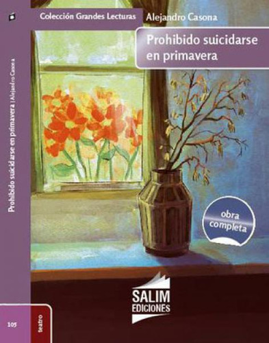 Libro Prohibido Suicidarse en Primavera - Alejandro Casona - Editorial Salim