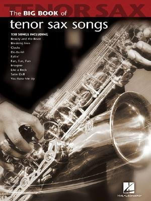 Big Book Of Tenor Sax Songs - Hal Leonard Publis (importado)