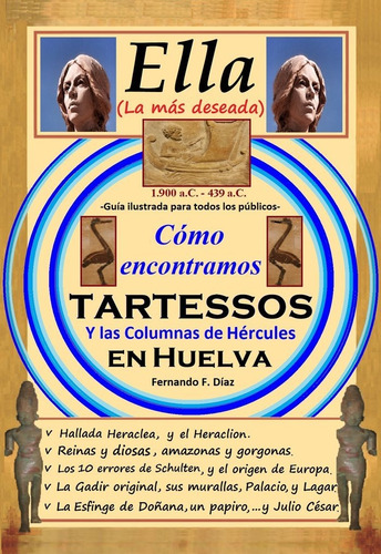 Ella (la Mas Deseada):como Encontramos Tartessos, De F. Diaz,fernando. Editorial Editorial Canal De Distribucion En Español