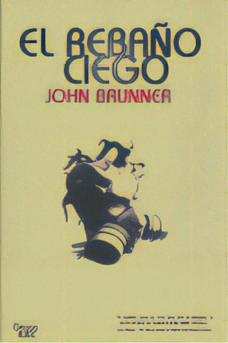 El Rebaãâ±o Ciego, De John Brunner. Editorial Grupo Editorial Ajec, Tapa Blanda En Español