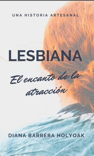 Lesbiana: El Encanto De La Atracción