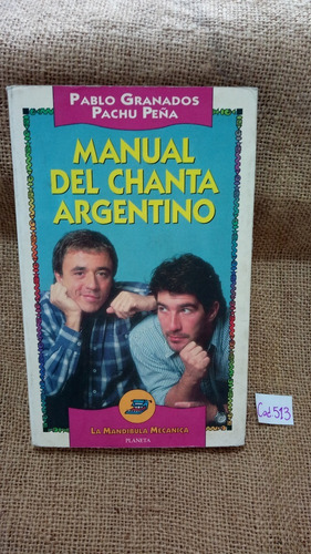 Pablo Granados Y Pachu Peña / Manual Del Chanta Argentino